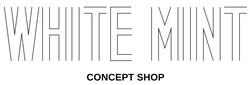 WHITE MINT Concept Shop